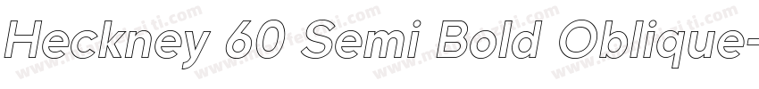 Heckney 60 Semi Bold Oblique字体转换
